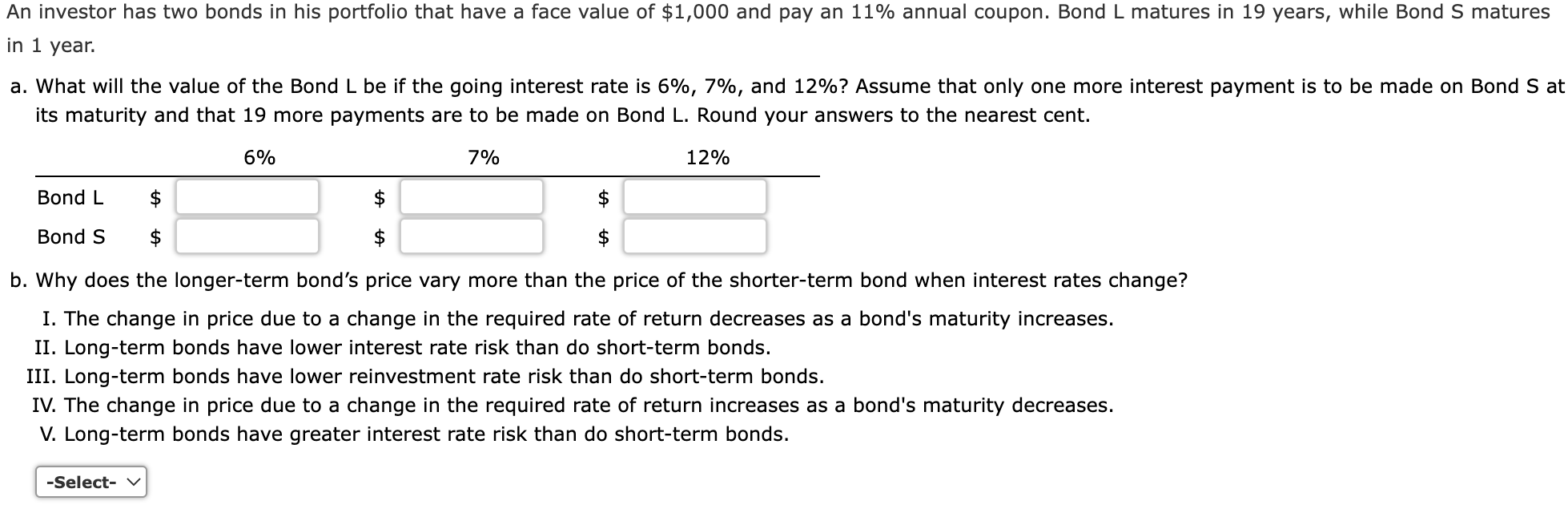 Solved An Investor Has Two Bonds In His Portfolio That Have | Chegg.com