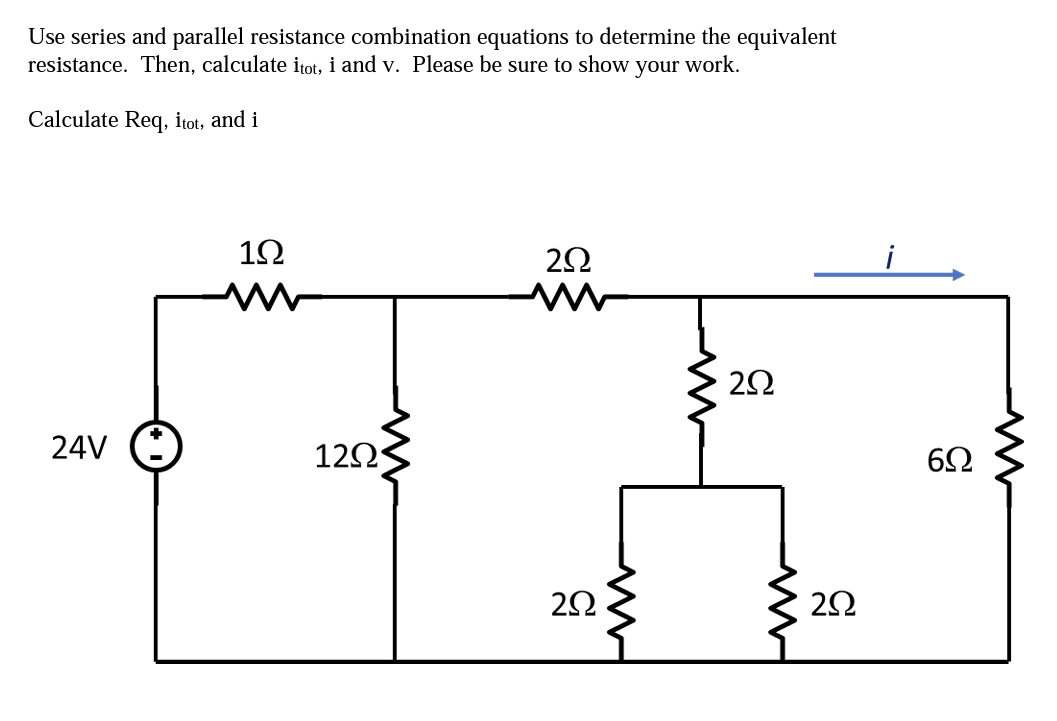 Solved Use Series And Parallel Resistance Combination | Chegg.com