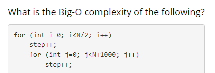 Solved What is the Big-O complexity of the following? for | Chegg.com