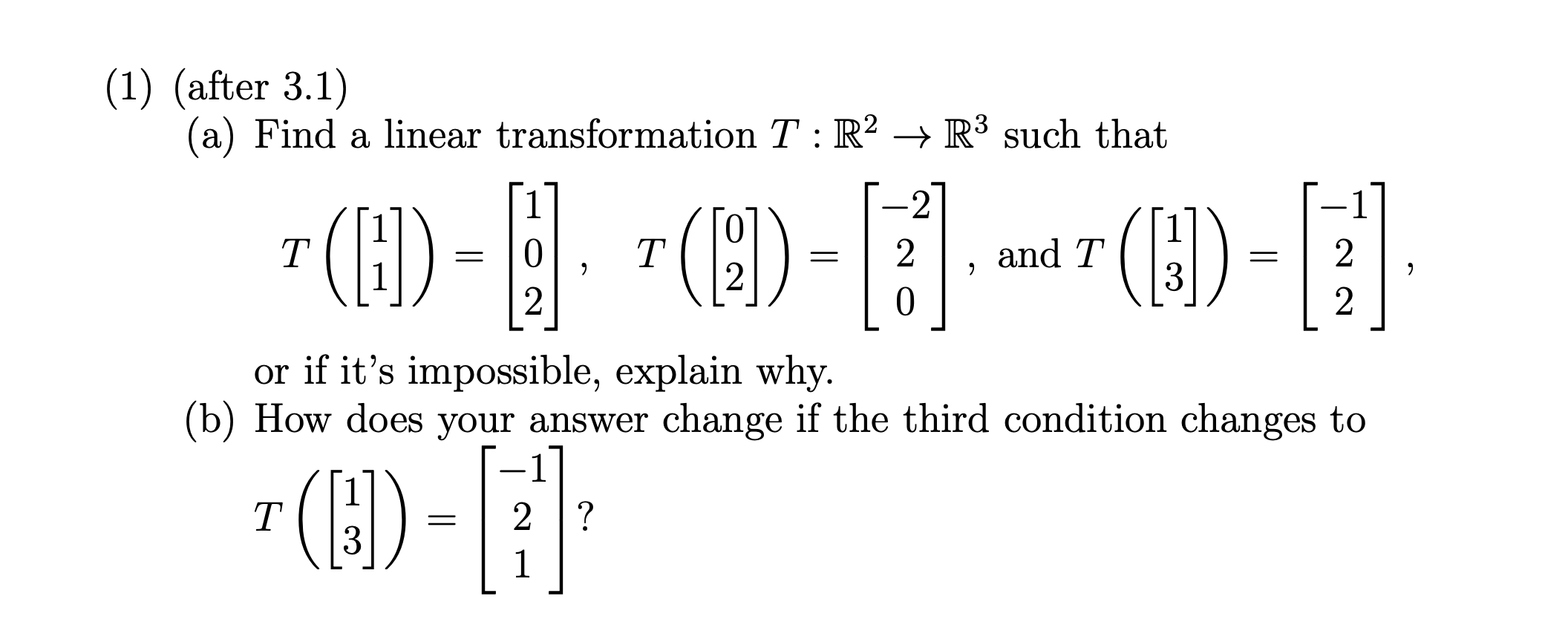 Solved A Find A Linear Transformation T R2 → R3 Such That