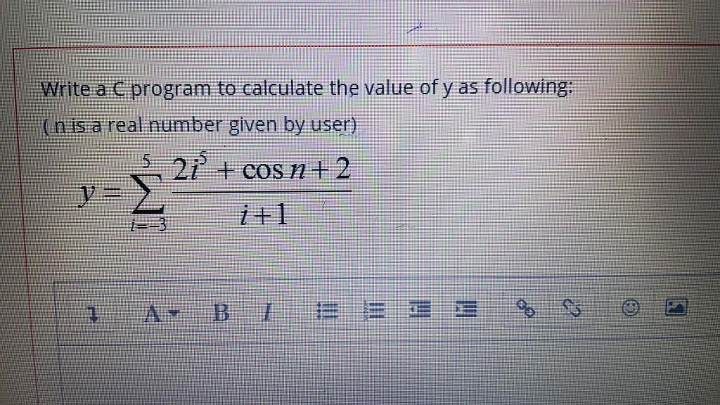 Solved Write a C program to calculate the value of y as | Chegg.com