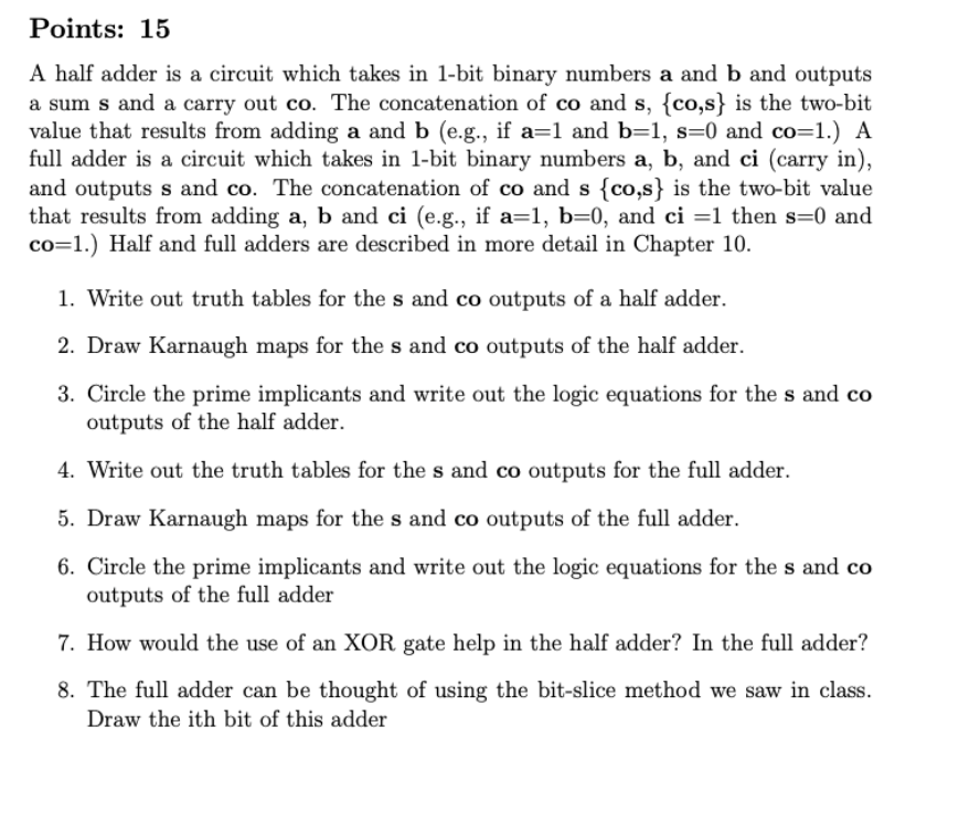 Solved A Half Adder Is A Circuit Which Takes In 1-bit Binary | Chegg.com