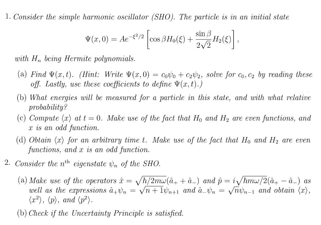 Solved Consider the simple harmonic oscillator (SHO). The | Chegg.com