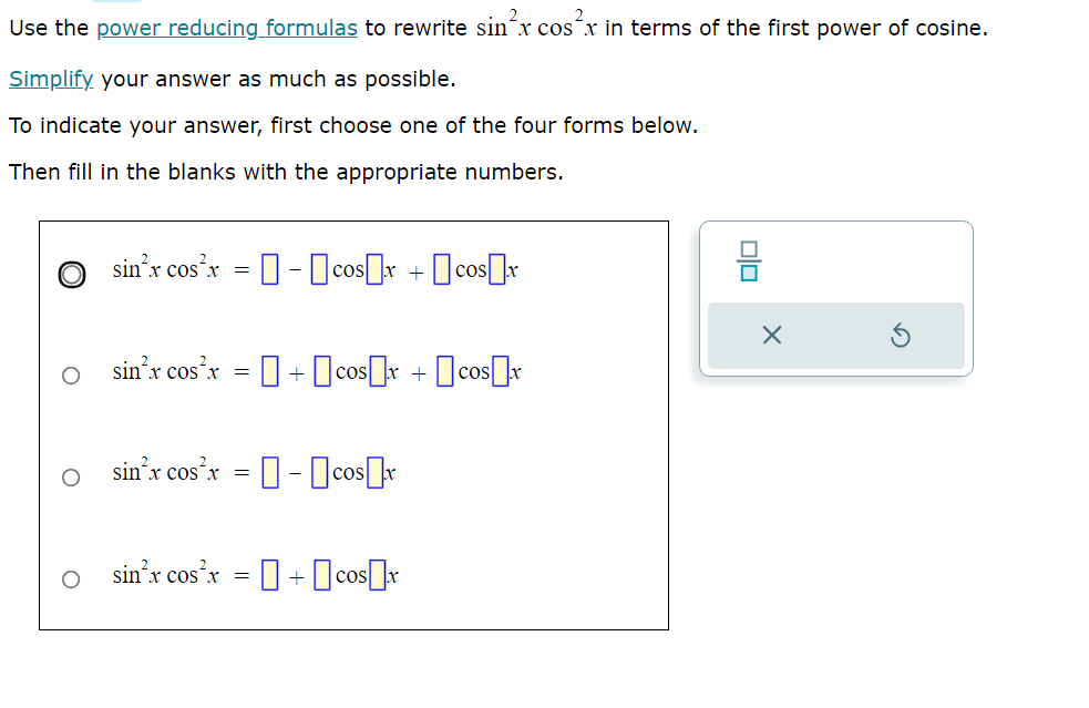 Solved Use The Power Reducing Formulas To Rewrite Sin2xcos2x 3341