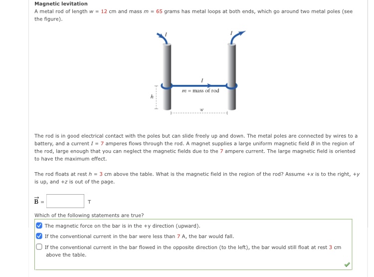 Solved A metal rod of length w=12 cm and mass m=65 grams has