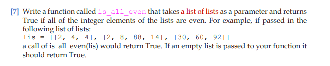 Solved 7 Write a function called is_all_even that takes a | Chegg.com