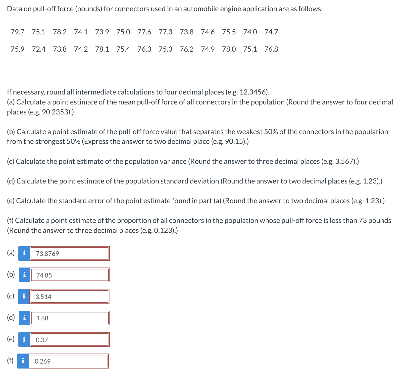 Solved Data on pulloff force (pounds) for connectors used