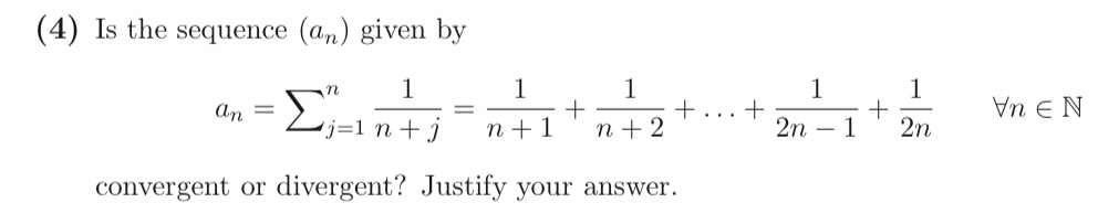 Solved (4) Is the sequence (an) given by | Chegg.com