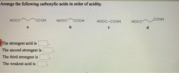 arrange the following carboxylic acids in order of acidity