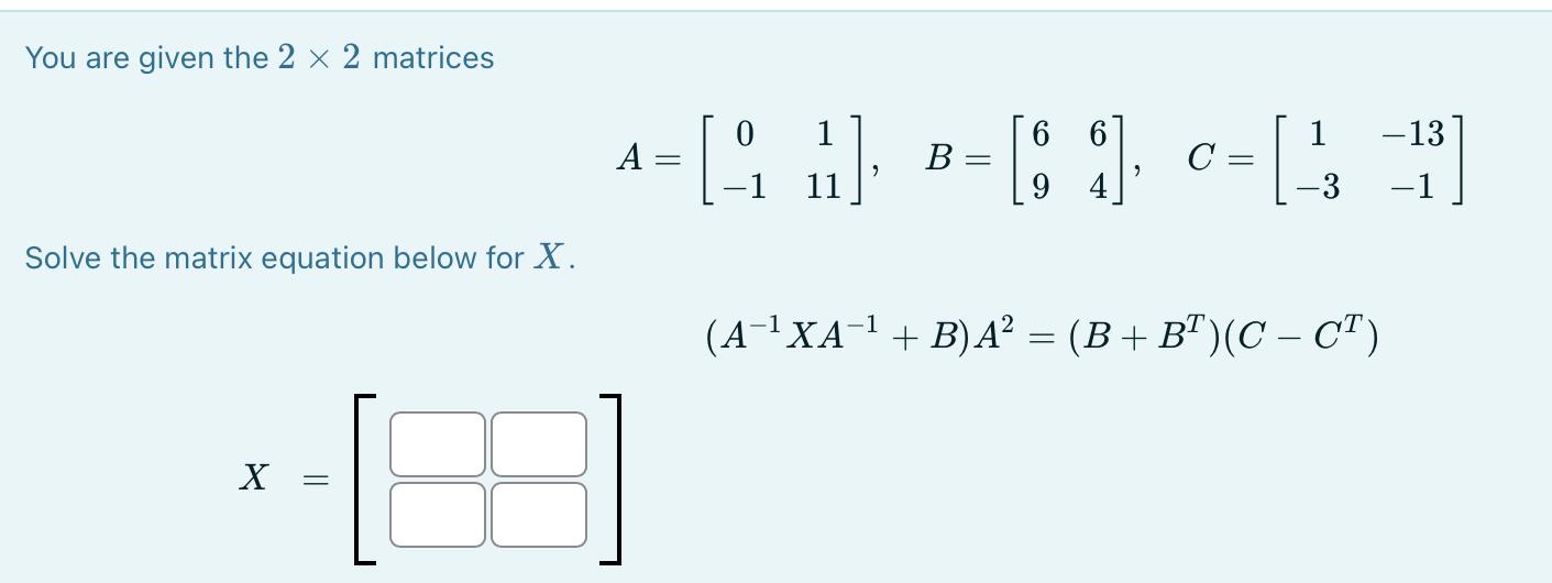 Solved You Are Given The 2×2 Matrices | Chegg.com