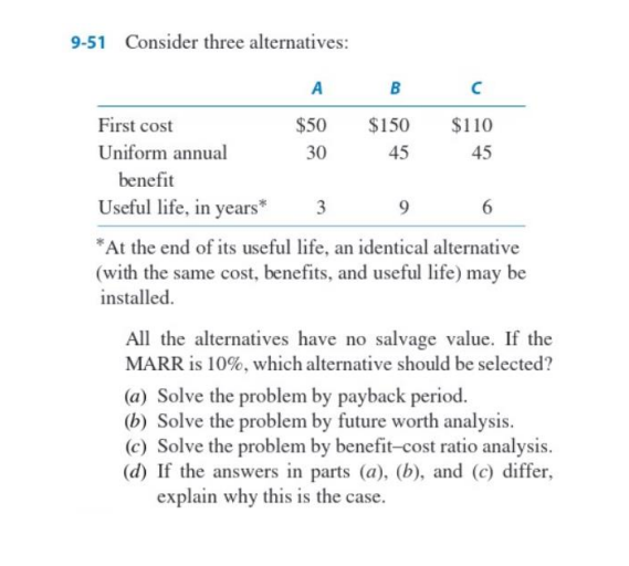 solved-9-51-consider-three-alternatives-a-b-first-cost-chegg