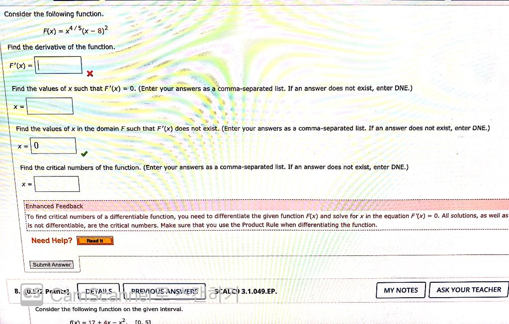 Solved Consider The Following Function F X X4 5 X 8 2 Chegg Com