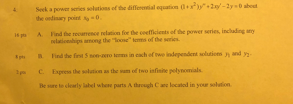 Solved Seek A Power Series Solutions Of The Differential Chegg Com