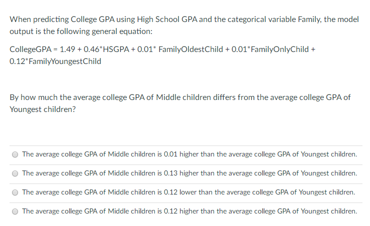 Solved When predicting College GPA using High School GPA and | Chegg.com