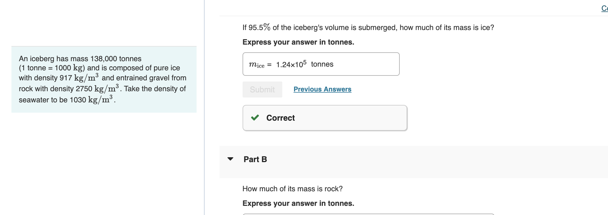 Solved Answer Part B How much of its mass is rock? Answer | Chegg.com