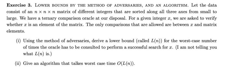 Exercise 3. LOWER BOUNDS BY THE METHOD OF | Chegg.com