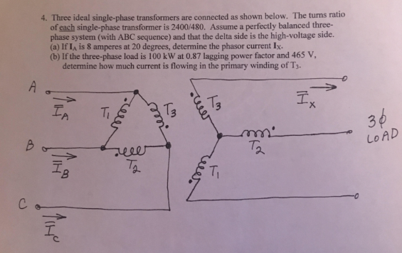 Solved 4. Three ideal single-phase transformers are | Chegg.com