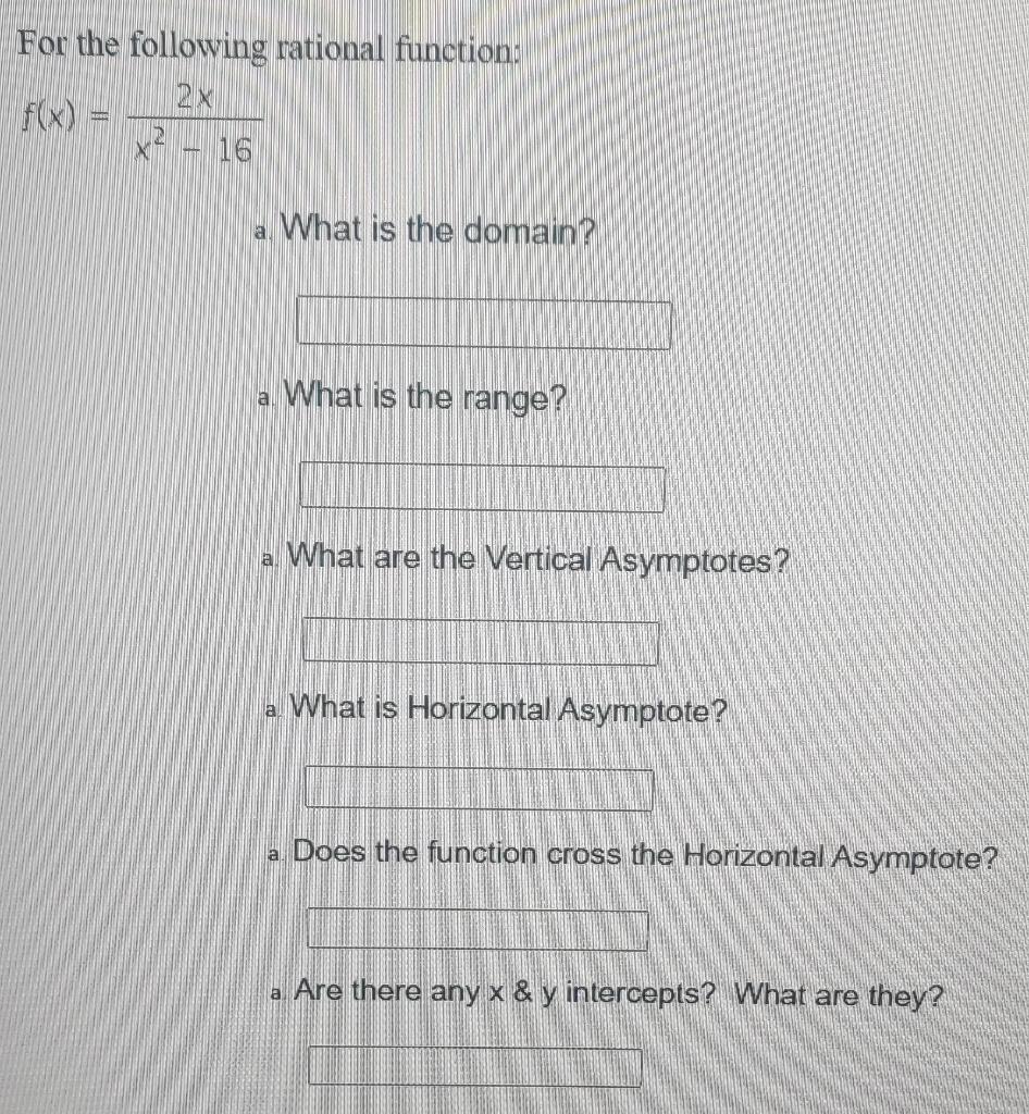 solved-for-the-following-rational-function-2x-x2-16-a-chegg