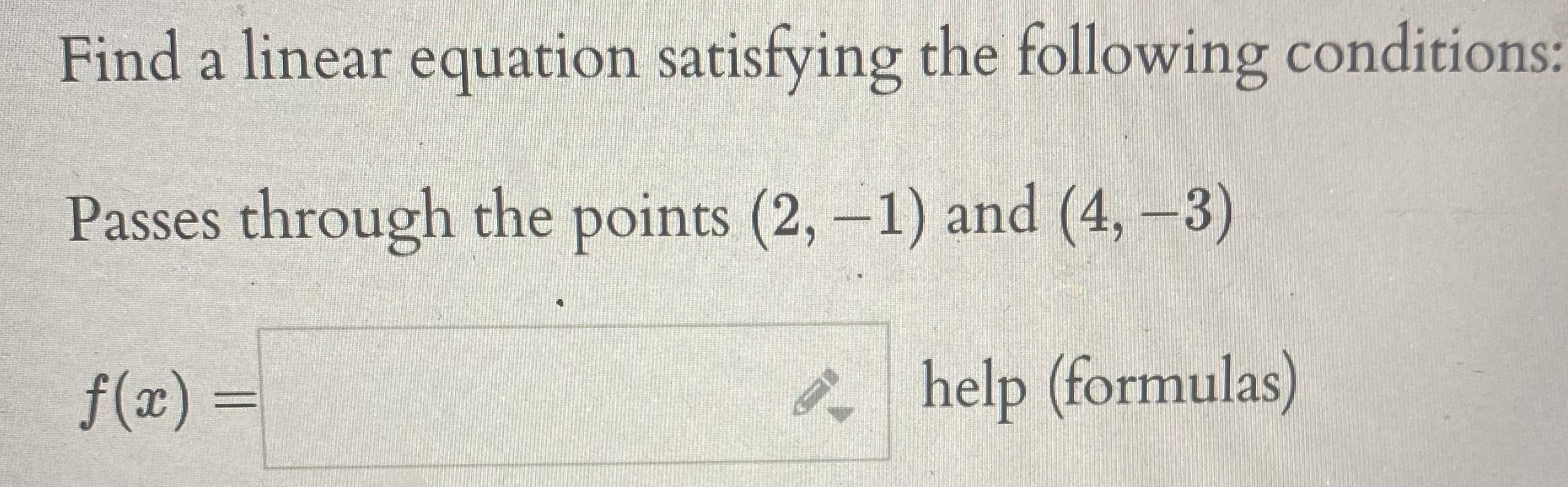 Solved Find a linear equation satisfying the following | Chegg.com