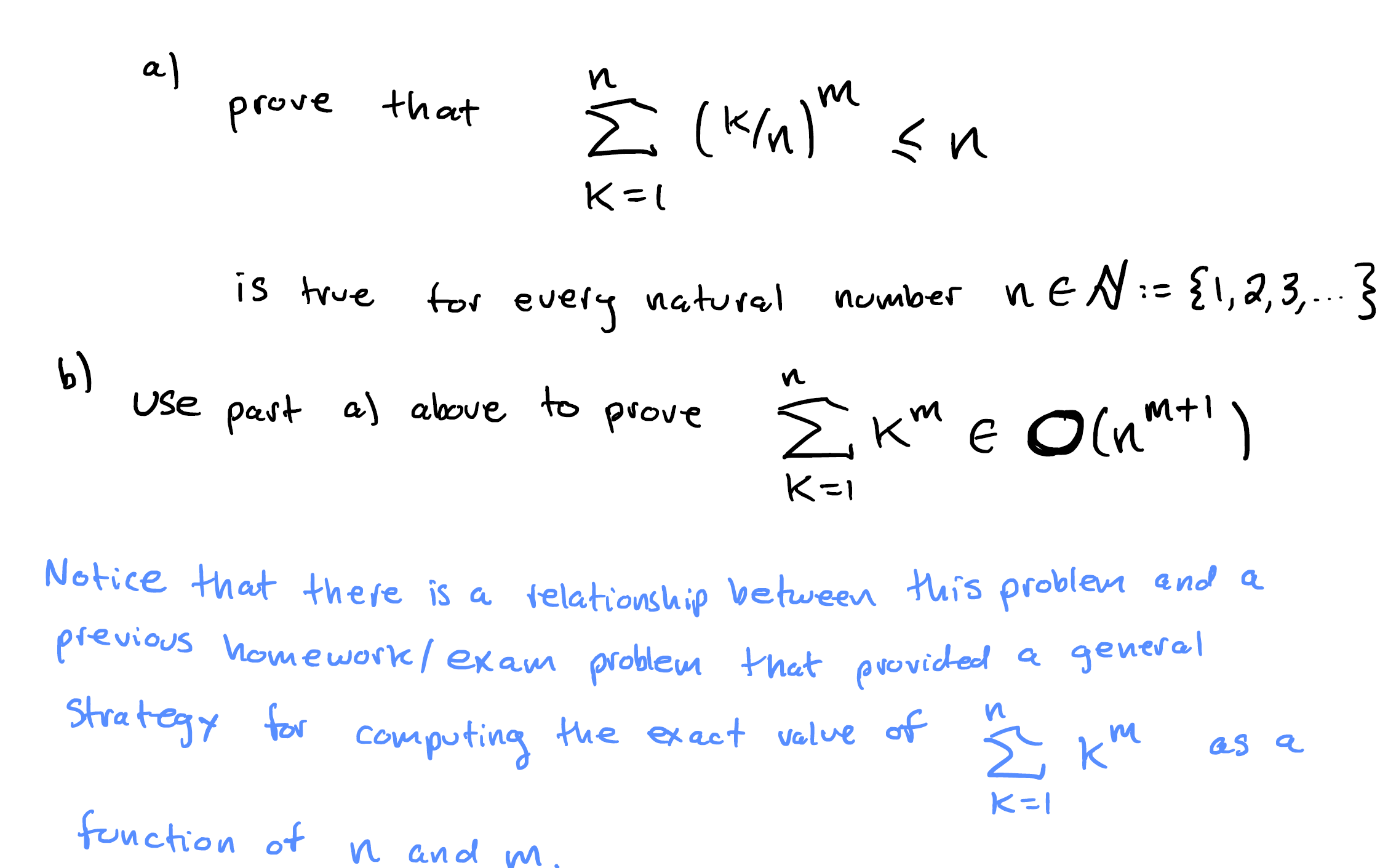 a) prove that ∑k=1n(k/n)m⩽n K=1 is true for every | Chegg.com