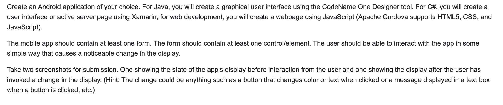 Solved Create an Android application of your choice. For | Chegg.com