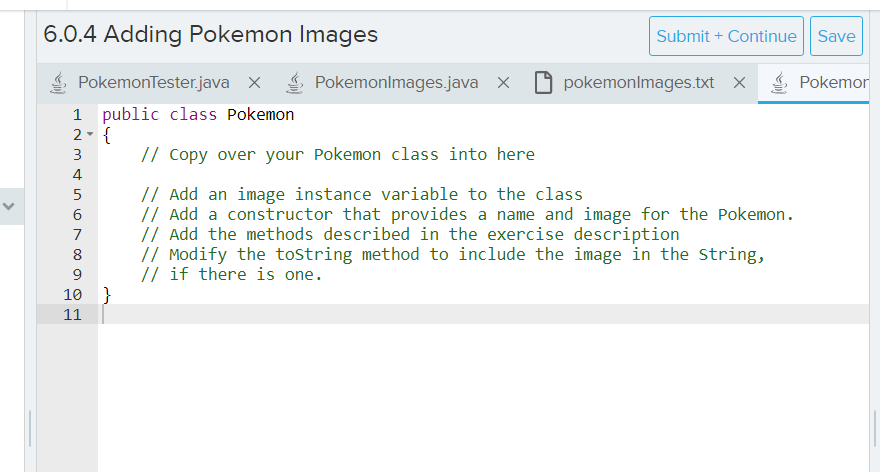 Solved 6.0.4 Adding Pokemon Images Submit + Continue Save ※ | Chegg.com