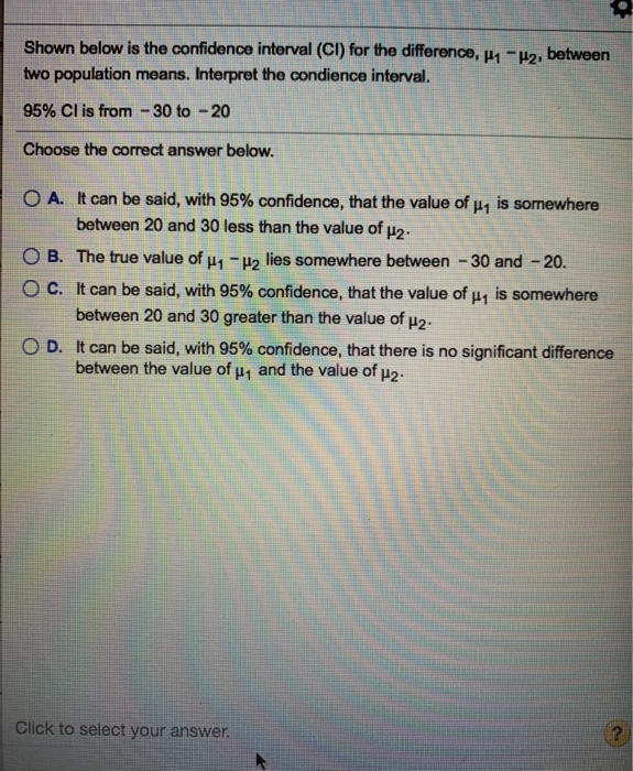 Solved Shown Below Is The Confidence Interval (CI) For The | Chegg.com