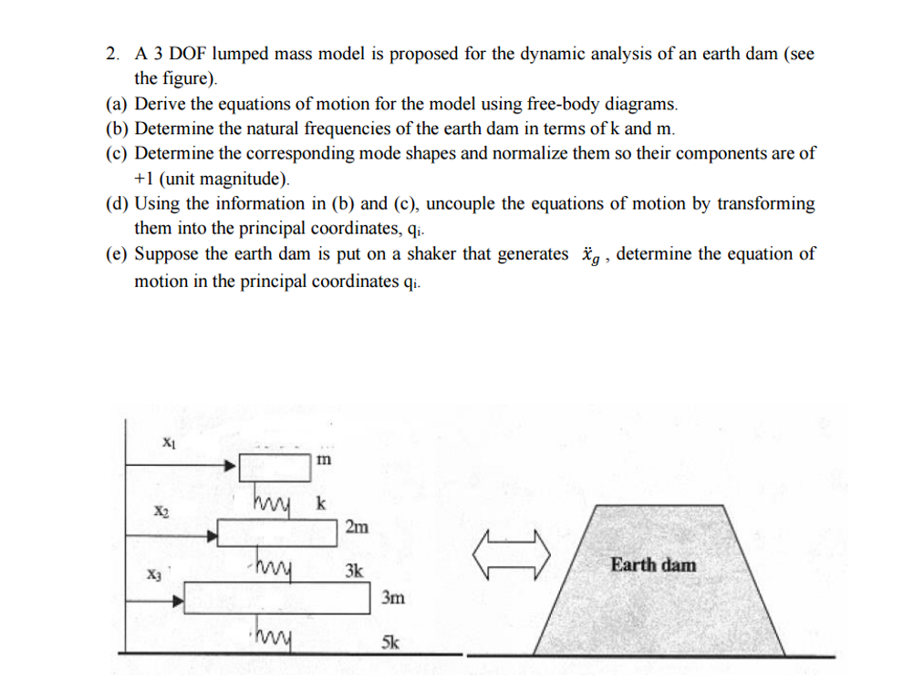 2. A 3 DOF lumped mass model is proposed for the | Chegg.com