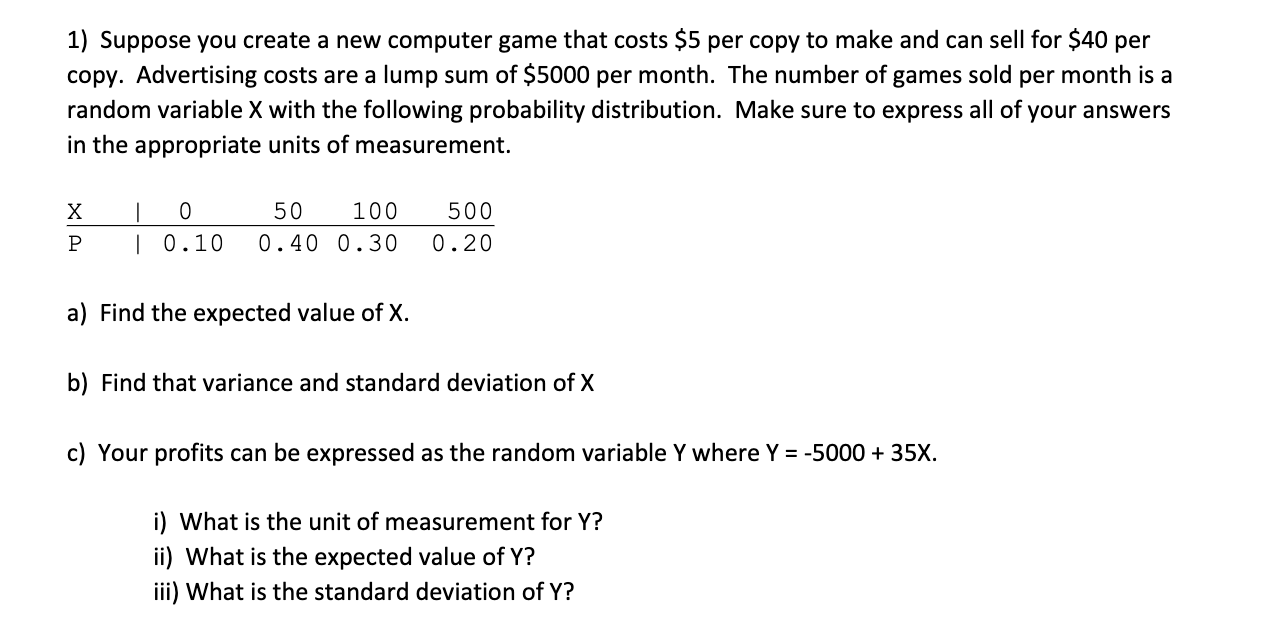 Solved 1) Suppose you create a new computer game that costs | Chegg.com