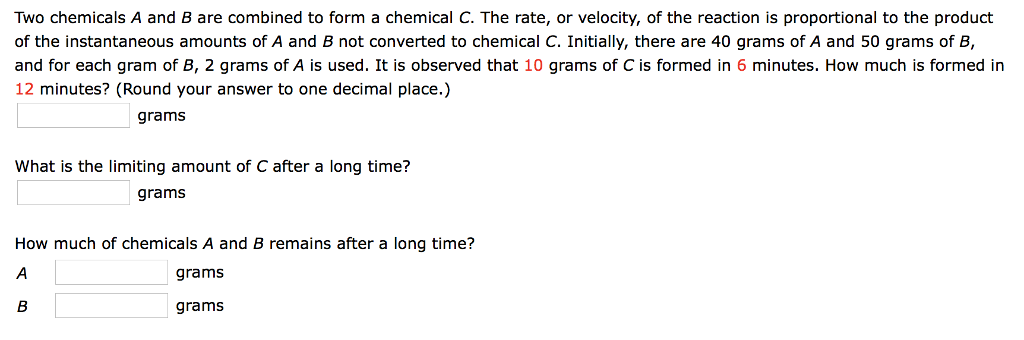 Solved Two chemicals A and B are combined to form a chemical | Chegg.com