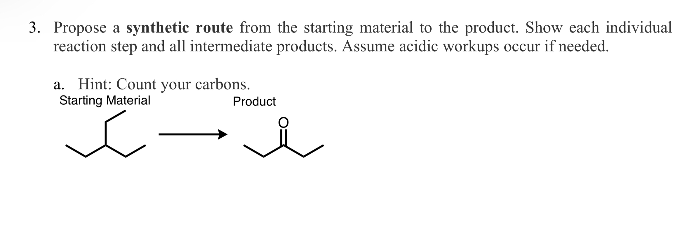 Solved 3. Propose A Synthetic Route From The Starting | Chegg.com