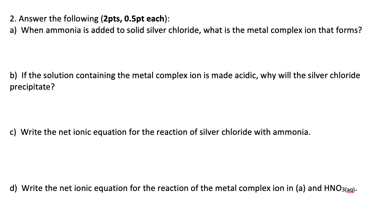 Solved 2. Answer the following (2pts, 0.5pt each): a) When | Chegg.com