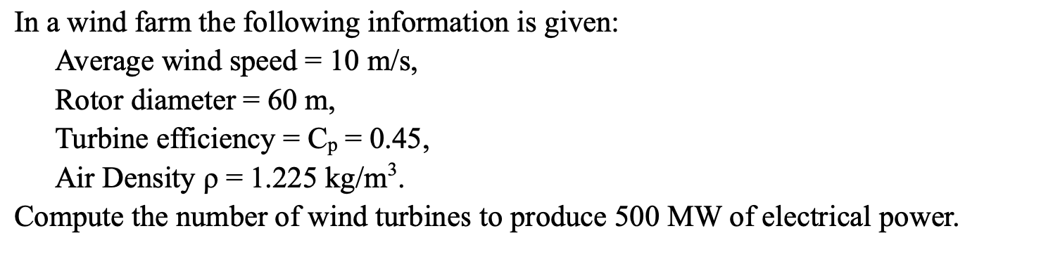 Solved In a wind farm the following information is given: | Chegg.com