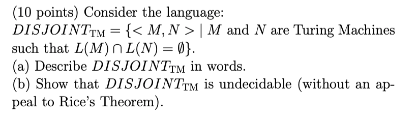 Solved 10 Points Consider The Language Disjointtm Chegg Com