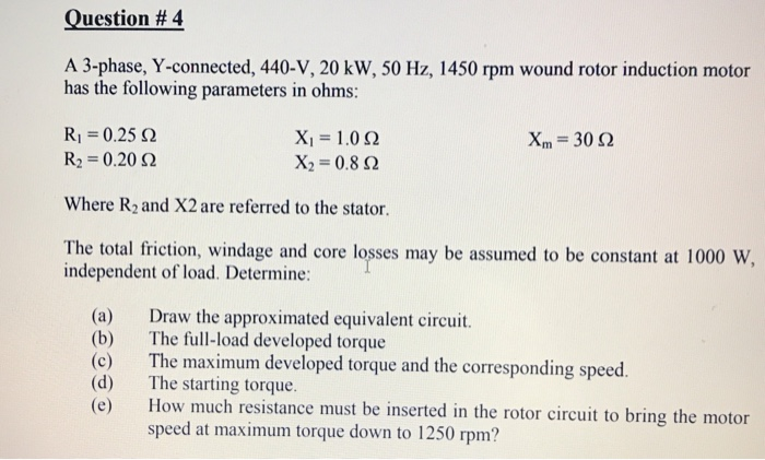 Solved Question # 4 A 3-phase, Y-connected, 440-V, 20 kw, 50 | Chegg.com