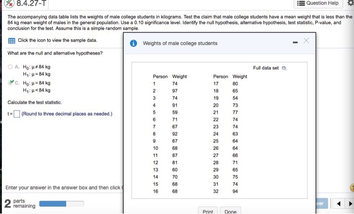 Solved Help Me To Find The Test Statistics P Value And Chegg