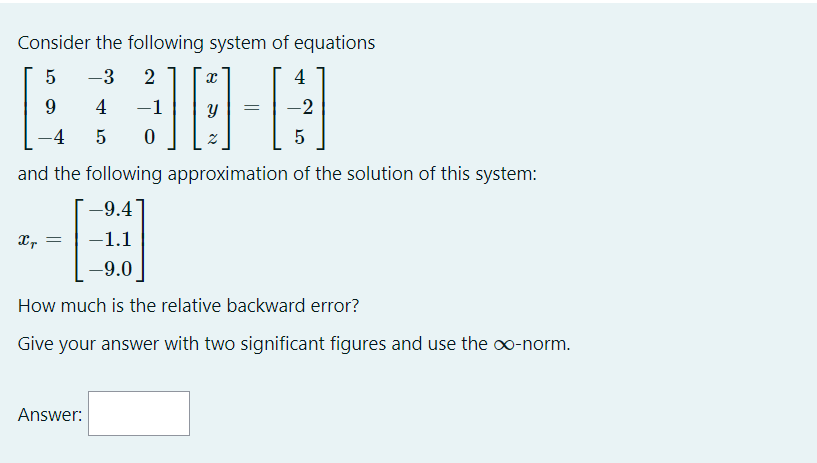 Solved Consider The Following System Of Equations | Chegg.com