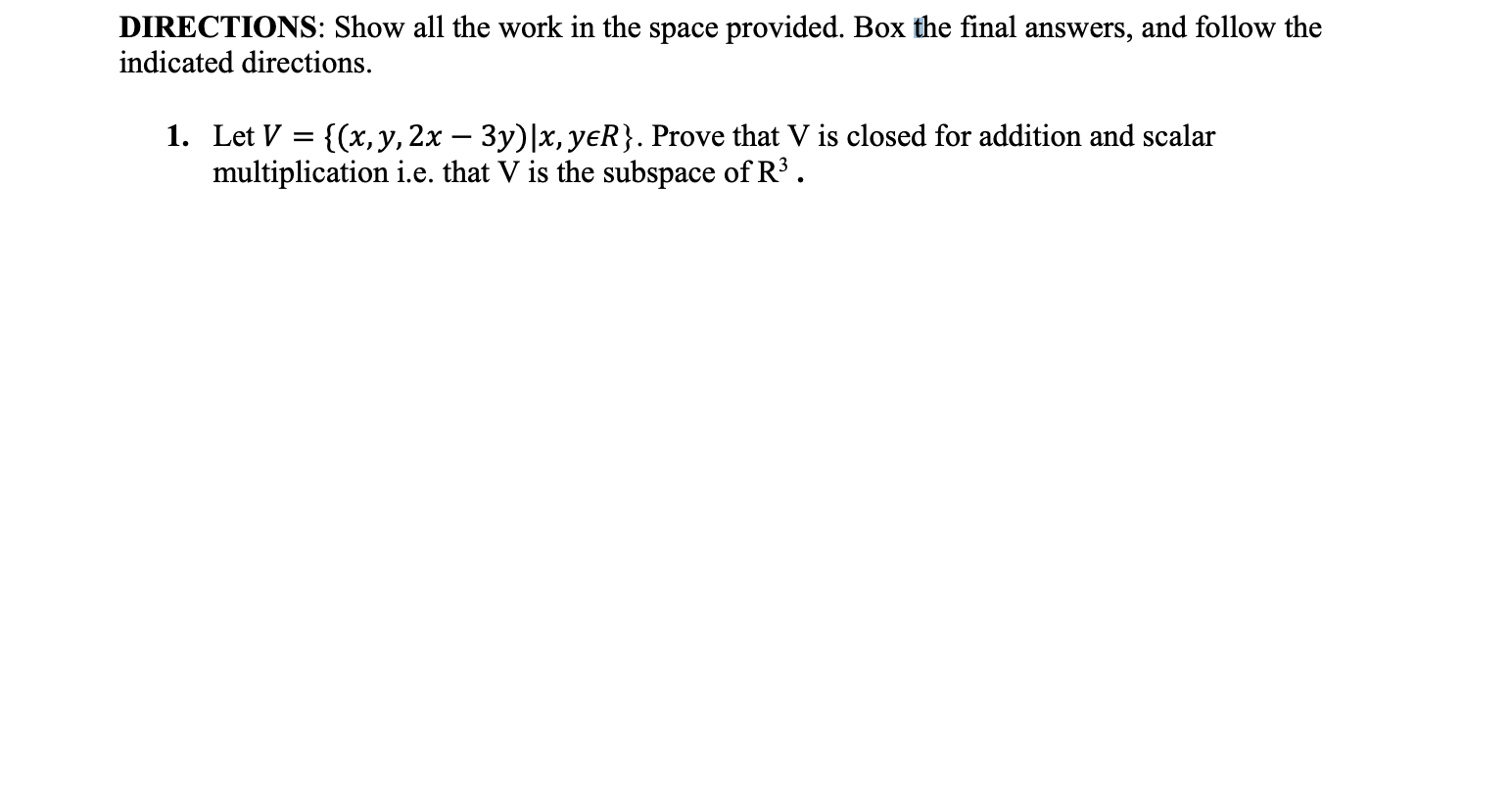 Solved DIRECTIONS: Show all the work in the space provided. | Chegg.com