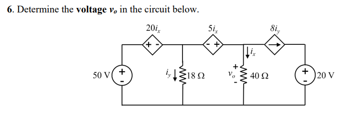 Solved 6. Determine the voltage vo in the circuit below. | Chegg.com