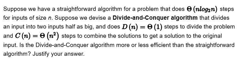Solved Suppose we have a straightforward algorithm for a | Chegg.com