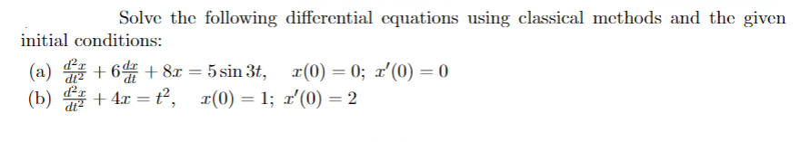 Solved Solve The Following Differential Equations Using