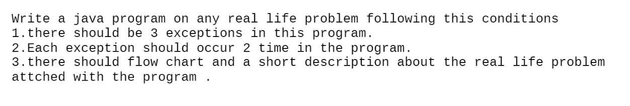Solved Write a java program on any real life problem | Chegg.com