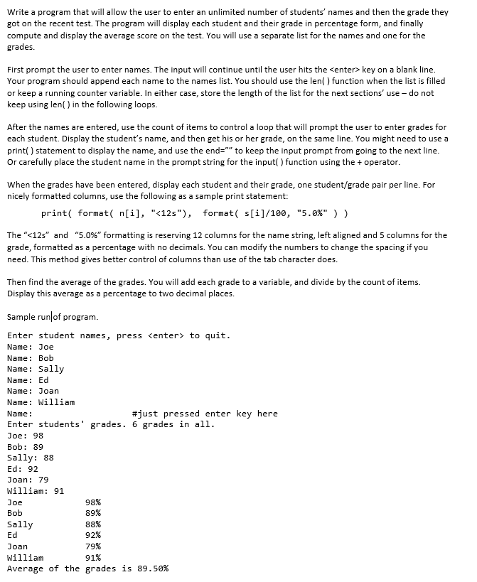 Solved Write a program that will allow the user to enter an | Chegg.com