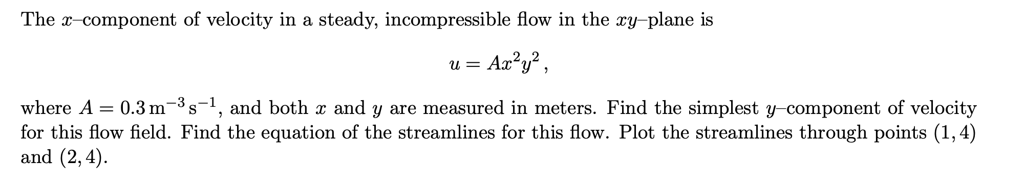 Solved The x-component of velocity in a steady, | Chegg.com
