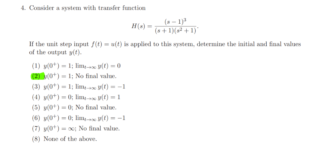 Solved 4 Consider A System With Transfer Function S 1 Chegg Com