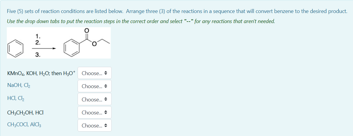 Solved Five (5) sets of reaction conditions are listed | Chegg.com