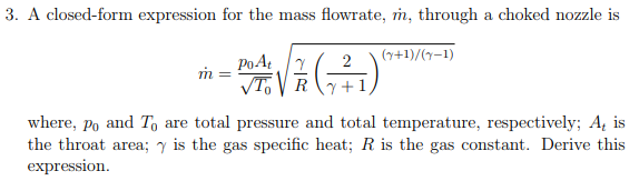 Solved 3. A closed-form expression for the mass flowrate,, | Chegg.com