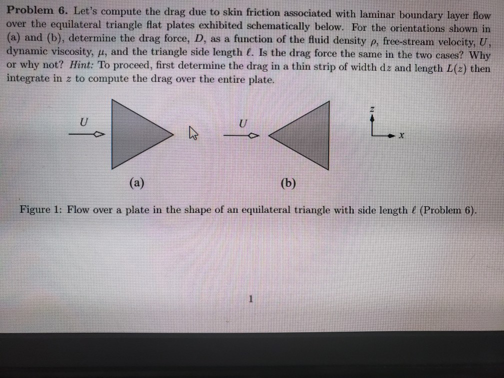 Solved Problem 6. Let's compute the drag due to skin | Chegg.com