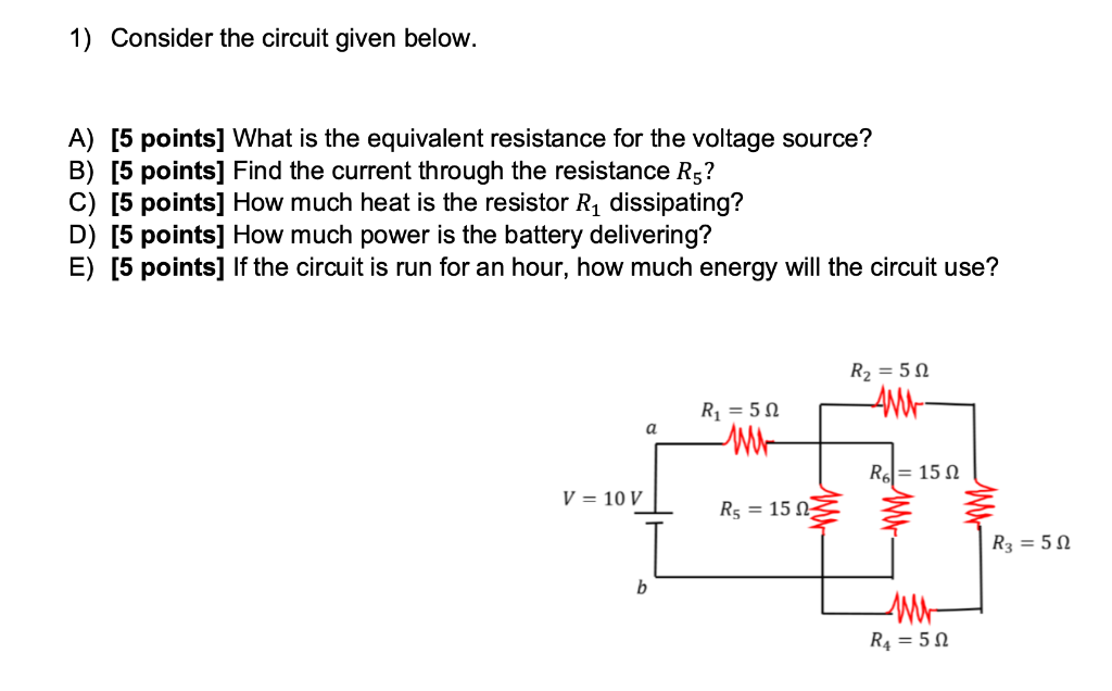Solved 1) Consider the circuit given below. A) [5 points] | Chegg.com