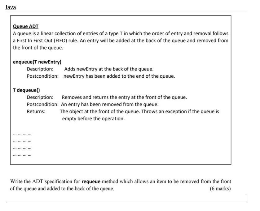 Solved Java Queue ADT A queue is a linear collection of | Chegg.com